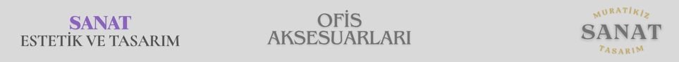 Ofis Aksesuarları